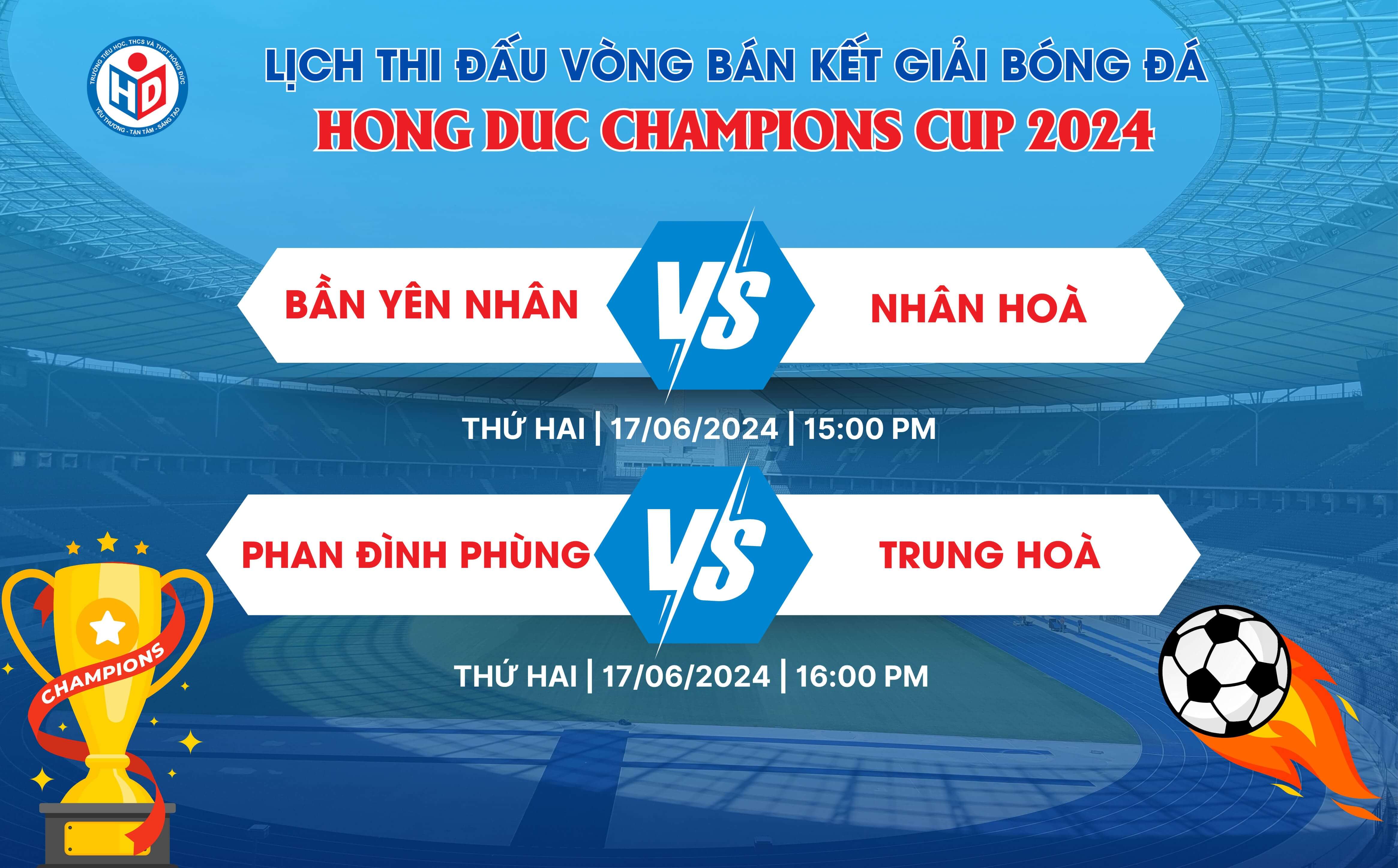 Thông báo kết quả vòng bảng và lịch thi đấu giải bóng đá Hong Duc Champions Cup 2024